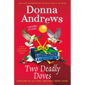 Two Deadly Doves: Six Geese A-Slaying and Duck the Halls - Paperback