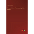 The Best Methods of Counteracting Modern Infidelity - Hardcover