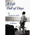 A Life Full of Days: A Memoir - Hardcover
