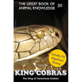 King Cobras: King of Venomous Snakes - Paperback