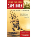 The Last Time Around Cape Horn: The Historic 1949 Voyage of the Windjammer Pamir - Paperback