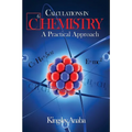 Calculations in Chemistry: A Practical Approach - Paperback