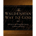 The Waldensian Way to God - Paperback