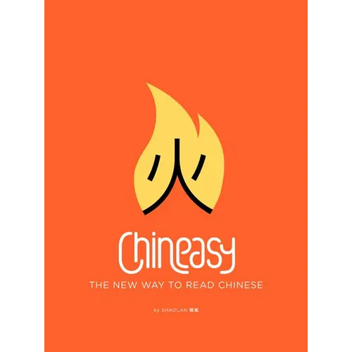 Chineasy: The New Way to Read Chinese - Hardcover