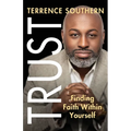 Trust: Finding Faith Within Yourself - Paperback