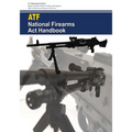 National Firearms Act Handbook - Paperback