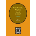 Records of York County, Virginia 1648-1657. (Vol. #3) - Paperback