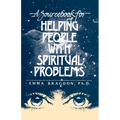 A Sourcebook for Helping People with Spiritual Problems - Paperback