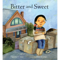 Bitter and Sweet - Hardcover
