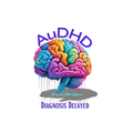 AuDHD: Diagnosis Delayed - Paperback