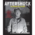 Aftershock: The Human Toll of War: Haunting World War II Images by America's Soldier Photographers - Hardcover