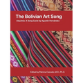 The Bolivian Art Song: Alquimia a song cycle by Agustin Fernandez - Paperback