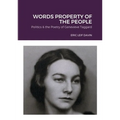 Words Property of the People: Politics & the Poetry of Genevieve Taggard - Paperback