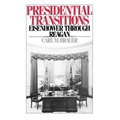 Presidential Transitions: Eisenhower Through Reagan - Paperback