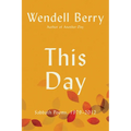 This Day: Sabbath Poems, 1979 - 2012 - Paperback