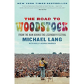 The Road to Woodstock - Paperback