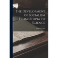 The Development of Socialism From Utopia to Science - Paperback