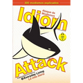 Idiom Attack, Vol. 1 - English Idioms & Phrases for Everyday Living (Spanish Edition): Ataque de Modismos 1 - La vida diaria - Paperback