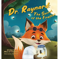 Dr. Raynard: The Secret of the Fireflies - Hardcover