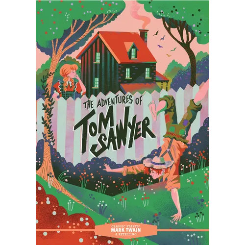 Classic Starts(r) the Adventures of Tom Sawyer - Hardcover