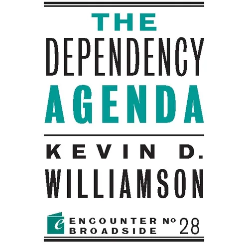 The Dependency Agenda - Paperback