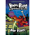 Hombre Perro: El Despeluzado Escarlata (Dog Man: The Scarlet Shedder): Volume 12 - Hardcover
