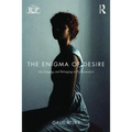The Enigma of Desire: Sex, Longing, and Belonging in Psychoanalysis - Paperback