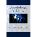 Seguridad en Bases de Datos y Aplicaciones Web: 2a Edición - Paperback