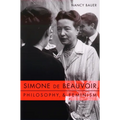 Simone de Beauvoir, Philosophy, and Feminism - Paperback