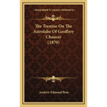 The Treatise On The Astrolabe Of Geoffrey Chaucer (1870) - Hardcover