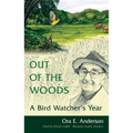 Out of the Woods: A Bird Watcher's Year - Paperback