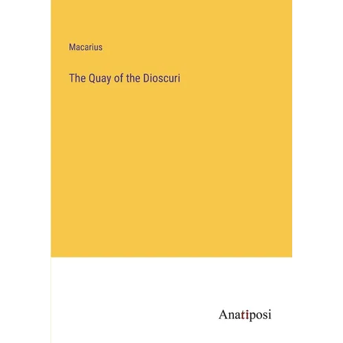 The Quay of the Dioscuri - Paperback