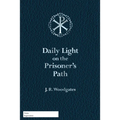 Daily Light on the Prisoner's Path - Paperback