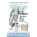 My 11th Commaddment: Thou Shalt Not B.S. Thyself or You - Paperback