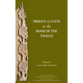 Priests and Cults in the Book of the Twelve - Hardcover