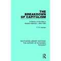 The Breakdown of Capitalism: A History of the Idea in Western Marxism, 1883-1983 - Paperback