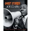 Ghost Stories: The Legend of Principal Joe Clark - Paperback