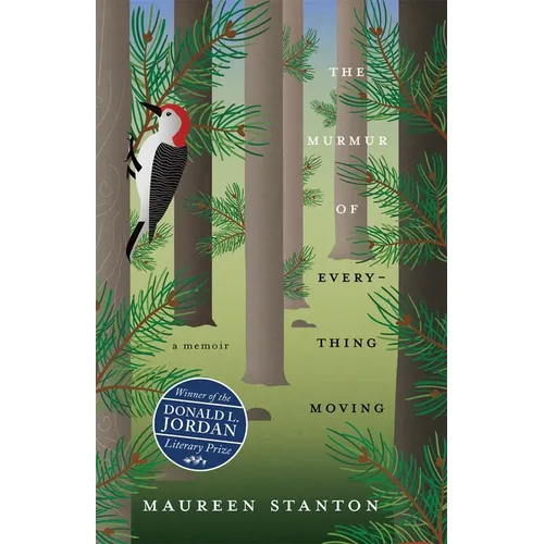 The Murmur of Everything Moving: A Memoir - Paperback