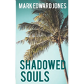 Shadowed Souls - Paperback