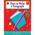 How to Write a Paragraph, Grades 6-8 - Paperback