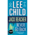 Never Go Back: A Jack Reacher Novel - Mass Market Paperbound