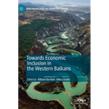 Towards Economic Inclusion in the Western Balkans - Hardcover
