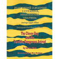 The Clever Boy and the Terrible, Dangerous Animal / РОЗУМНИЙ ХЛОПЧИ - Paperback