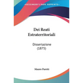 Dei Reati Estraterritoriali: Dissertazione (1875) - Paperback