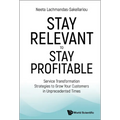 Stay Relevant to Stay Profitable - Hardcover