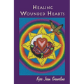 Healing Wounded Hearts - Paperback