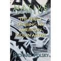Native Genius: The Perils of Being an American Indian Artist - Paperback