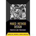 Mixed Method Design: Principles and Procedures - Paperback