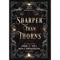 Sharper Than Thorns: An Anthology - Hardcover