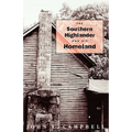 The Southern Highlander and His Homeland - Paperback